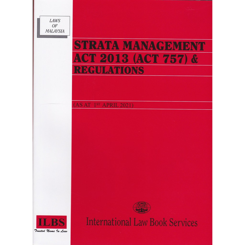 Strata Management Act 2013 Act 757 Regulations As At 1st April 2021 Shopee Malaysia