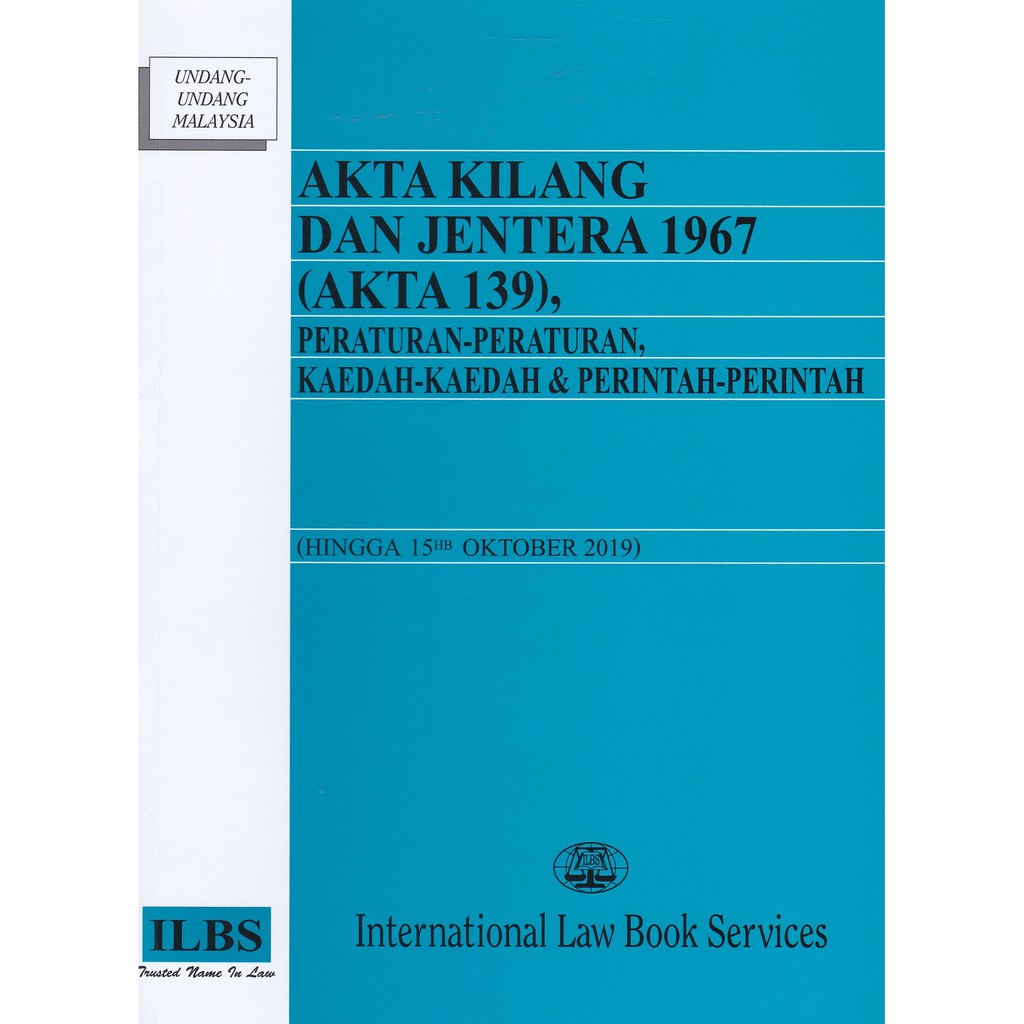 Featured image of Akta Kilang Dan Jentera 1967 (Akta 139), Peraturan-Peraturan, Kaedah-Kaedah & Perintah (Hingga 15hb Oktober 2019)