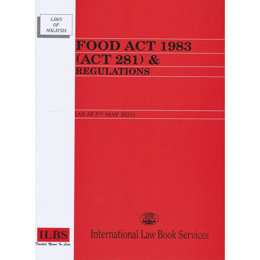 Food Act 1983 Act 281 Regulations As At 5th May 2021 Shopee Malaysia