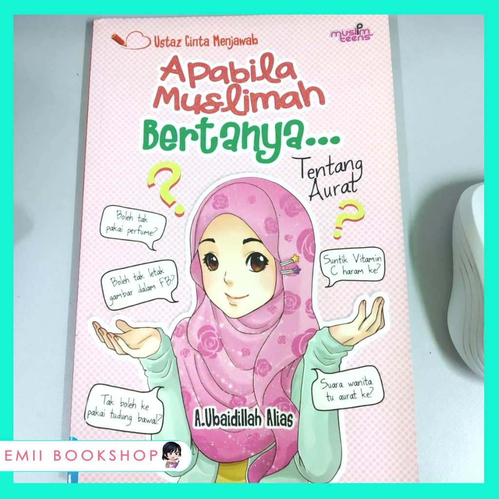 APABILA MUSLIMAH BERTANYA TENTANG AURAT