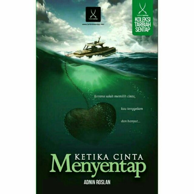 Novel Ketika Cinta Menyentap - Adnin Roslan (Tarbiah Sentap) | Shopee ...