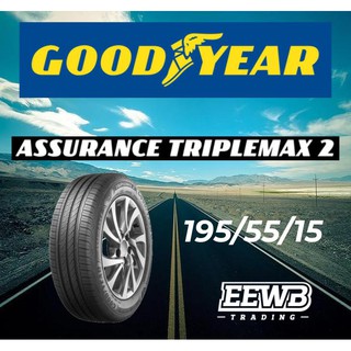 Postage 195 55 15 Goodyear Assurance Triplemax 2 New Car Tires Tyre Tayar Shopee Malaysia