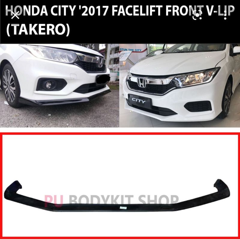 HONDA CITY 2017 GM6 TAKERO V LIP FRONT SKIRT | Shopee Malaysia