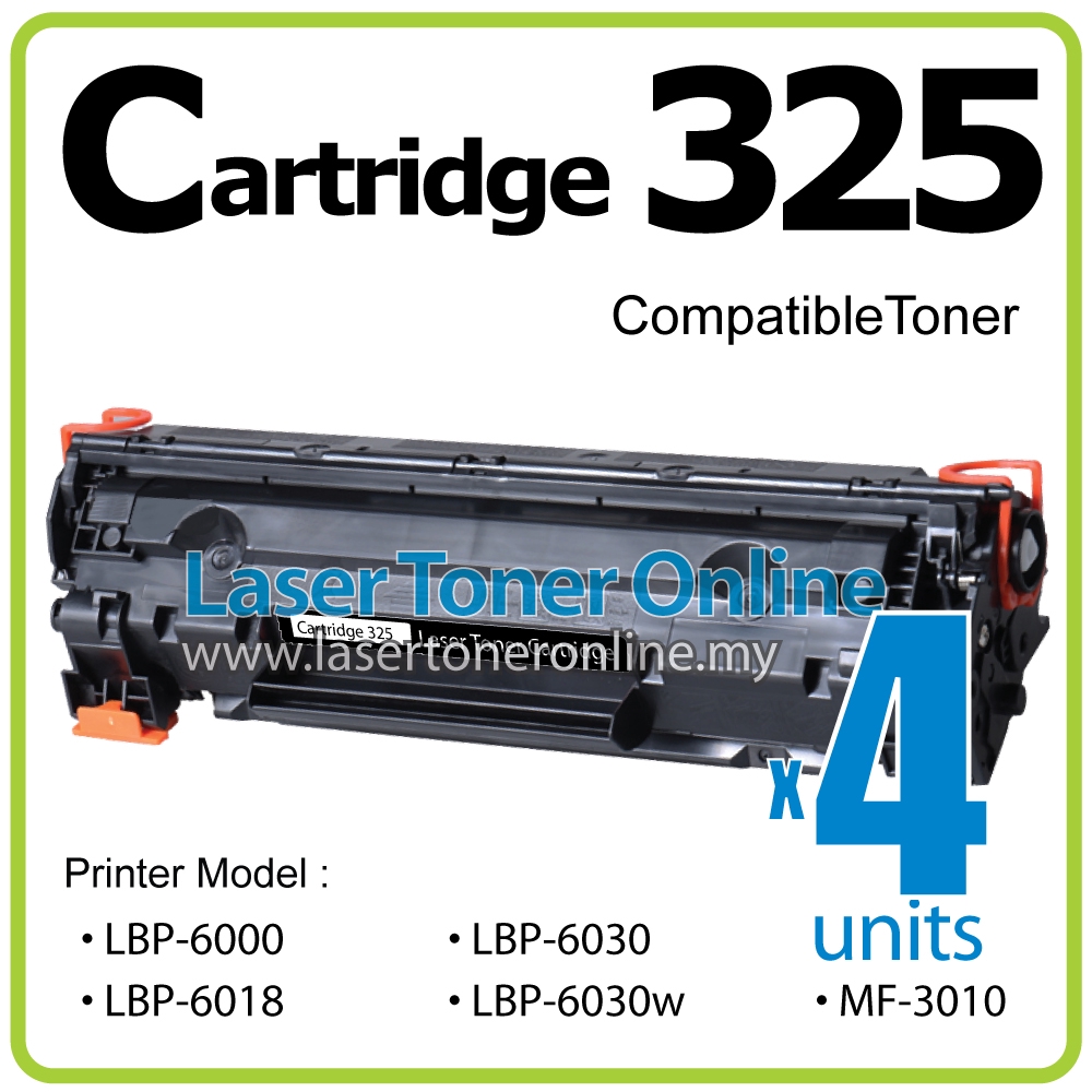 4x Compatible Canon Cartridge 325 Crg325 Imageclass Lbp6000 Lbp6018 Lbp6030 Lbp6030w Mf3010 Lbp 6000 6030 6030w Mf 3010 Shopee Malaysia