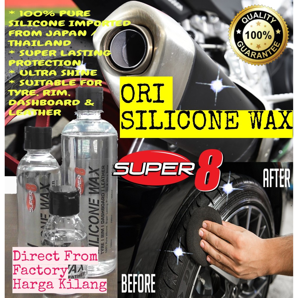 Pengilat silicon wax tayar kilat Super8 100 pure ori wax polish tyre