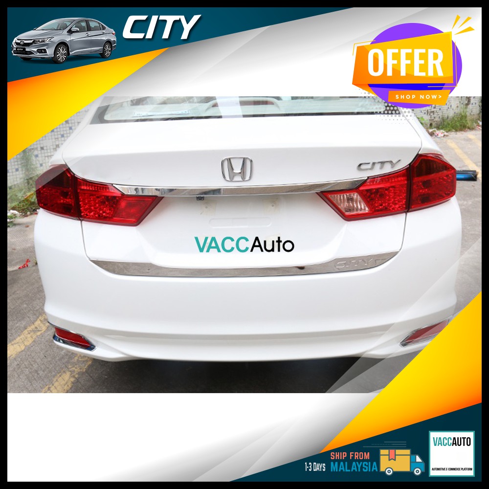 Honda City 2014 2020 Gm6 Rear Bonnet Chrome Lining Car Accessories Vacc Auto Shopee Malaysia