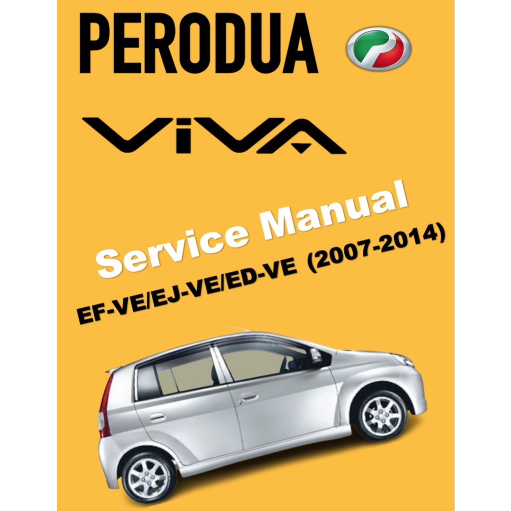 Perodua Viva 2007 2014 Service Workshop Manual Owner Manual Manual Bengkel Perkhidmatan Manual Pemilik Shopee Malaysia