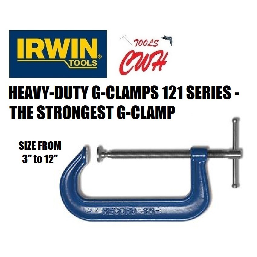 IRWIN HEAVYDUTY GCLAMPS 121 SERIES THE STRONGEST GCLAMP 3" to 12