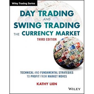 [PERFECT BINDING] Day Trading and Swing Trading the Currency Market (2015)