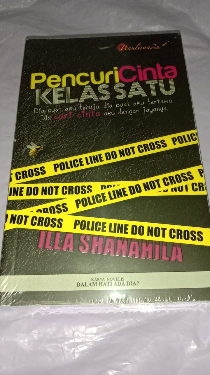 Novel Pencuri Cinta Kelas Satu Penulis Illa Shanahila Penerbit Penulisan2u Isbn 978 967 0567 78 5 Shopee Malaysia