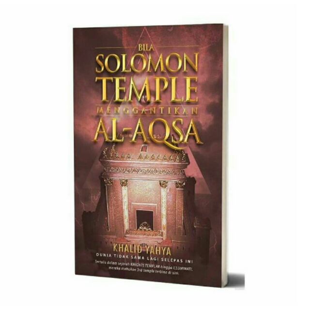 Buku Bila Solomon Temple Menggantikan Al Aqsa Khalid Yahya