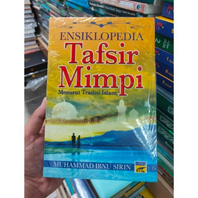 Buku Ensiklopedia Tafsir Mimpi Ibnu Sirin Agama Amalan Buku Tafsir Mimpi Ibnu Sirin Fadhilat Amal