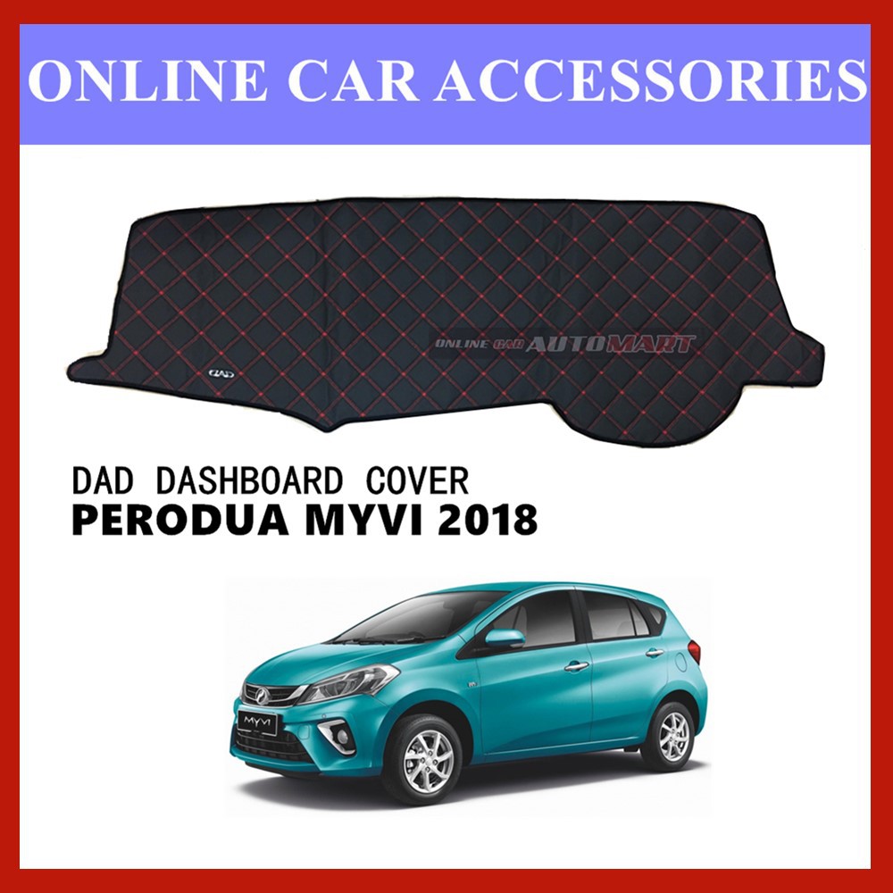 DAD Non Slip Dashboard Cover - PERODUA MYVI YR 2018