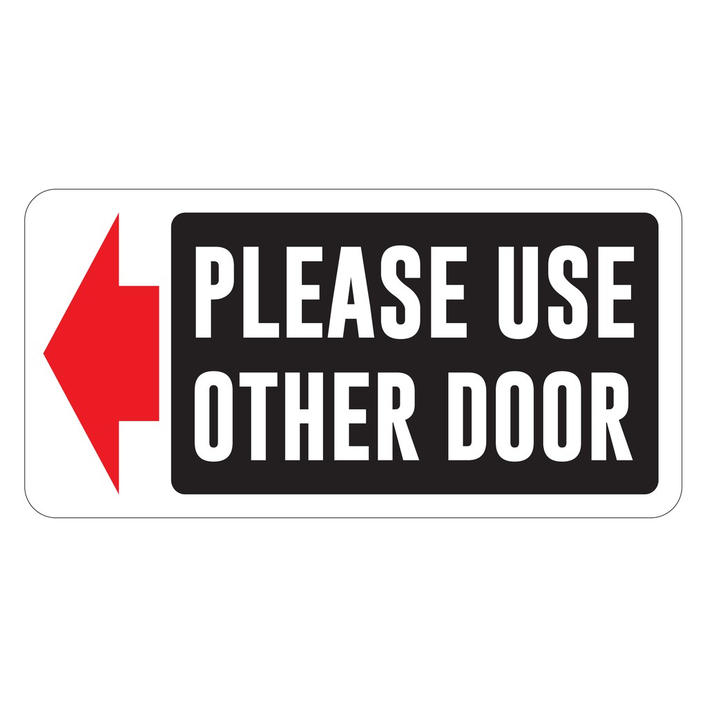 Please Use Other Door With Left Arrow Pvc Sign Sticker 105x210mm