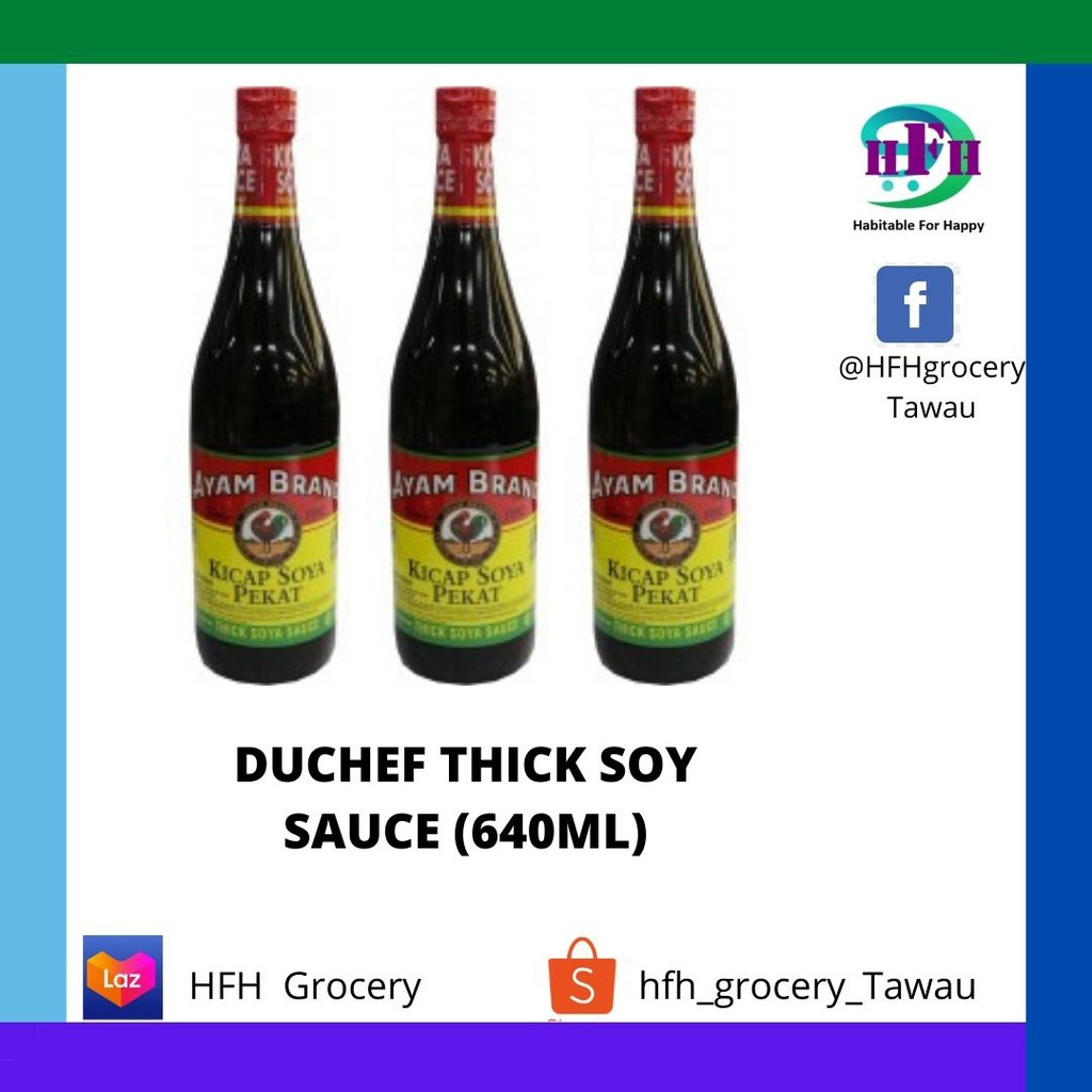 🔥🔥 Ayam Brand Duchef Thick/Light Soya Sauce/Kicap Soya Pekat & Cair 酱青&酱油 (630ml x 1 bottle