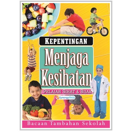 Kepentingan Menjaga Kesihatan Edisi Bahasa Melayu Siri Pelajar Sihat Bijak Shopee Malaysia