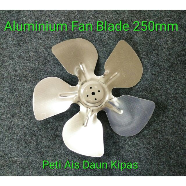 250mm Refrigerator Aluminium Fan Blade Daun Kipas Peti Ais Shopee Malaysia