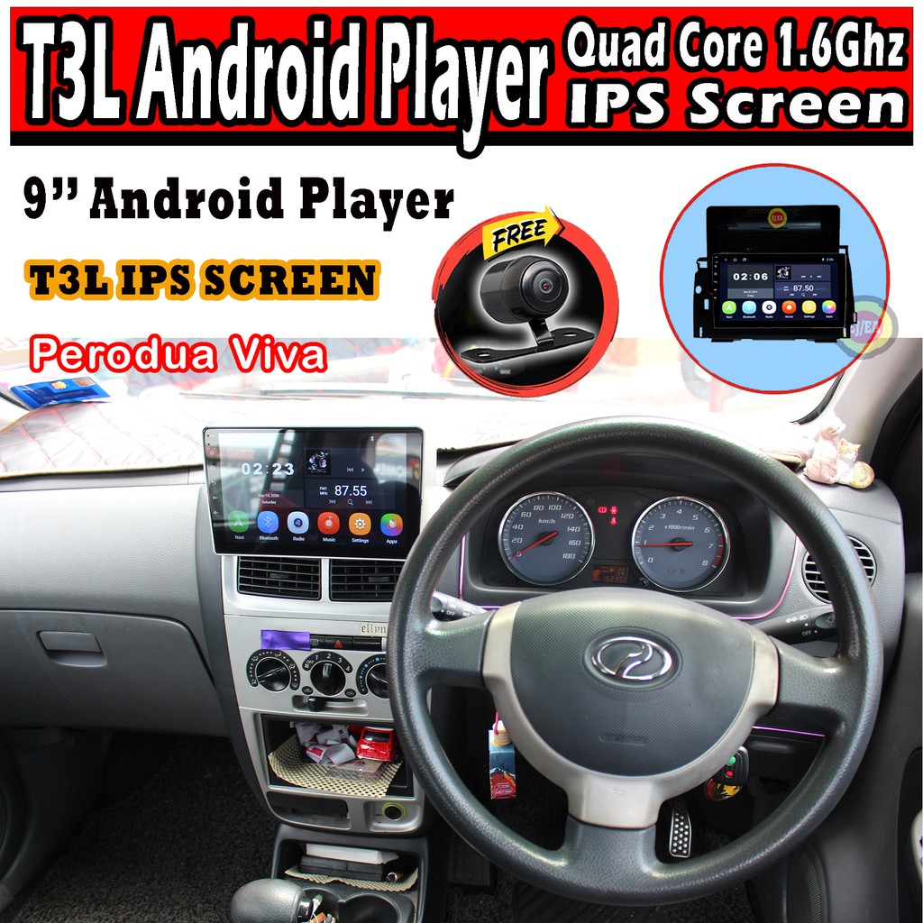 Perodua Viva T3L Quad Core 1.6GHz 9" IPS Screen Android 