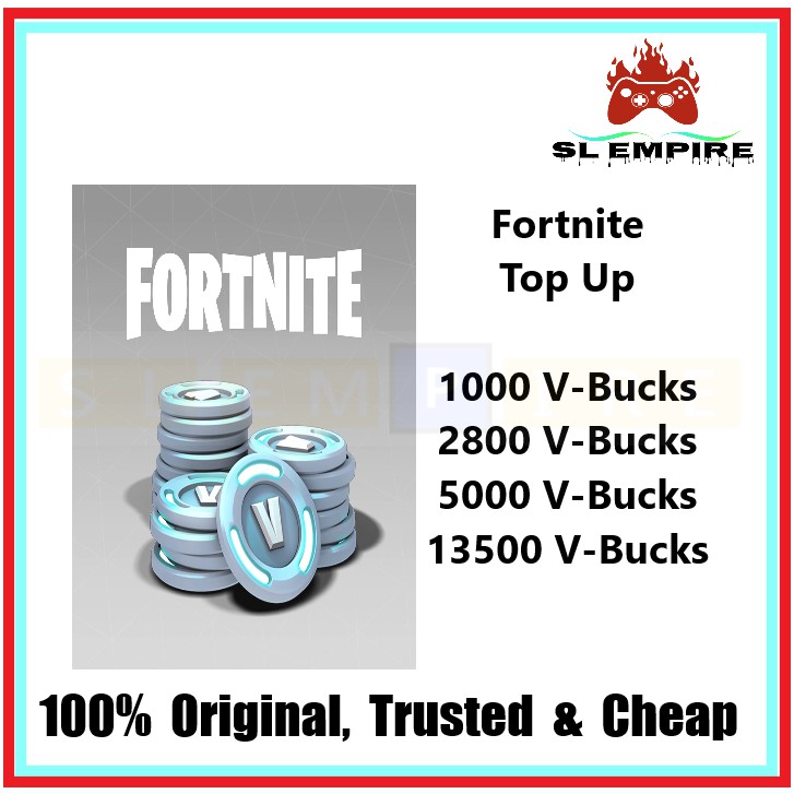 Fortnite Top Up Fortnite V Bucks Top Up 2800 5000 13500 Shopee Malaysia
