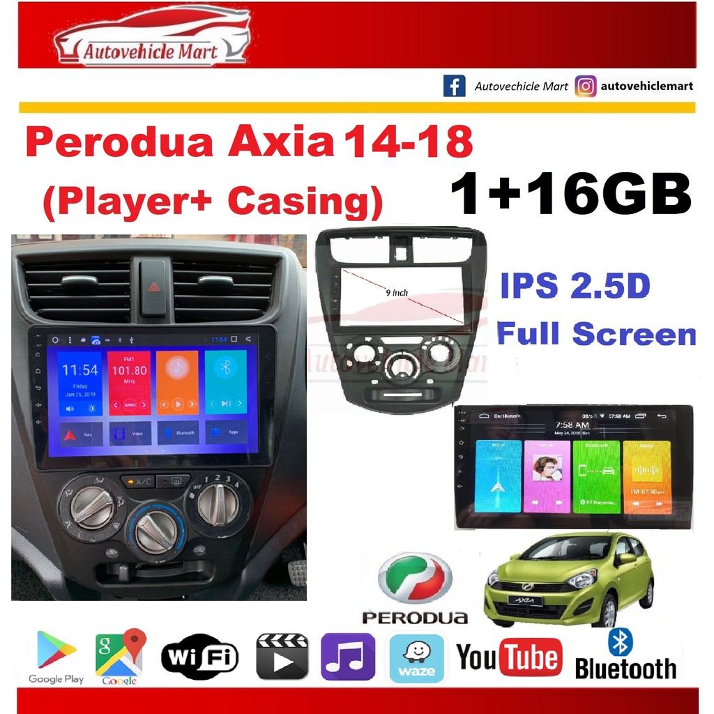 Perodua Axia Andriod Player 9" 2014-2018 (1+16GB) IPS 2.5D 