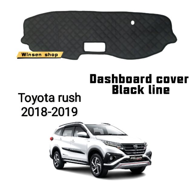 Toyota Rush 2018 2019 Dashboard Cover Black Line