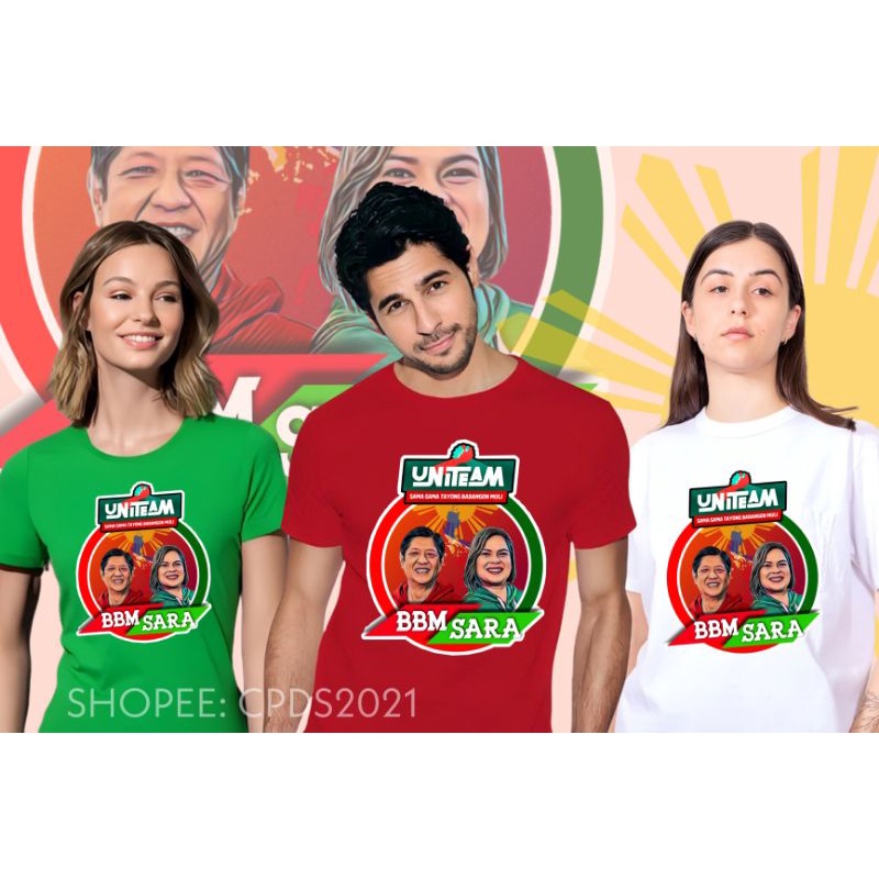 BBM SARA UNITEAM CAMPAIGN TSHIRT | BBM SARA 2022 | BBM FOR PRESIDENT | Bongbong Marcos |Sara Duterte