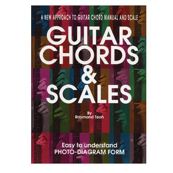 Guitar Chords & Scales by Raymond Teoh Book Music Book Gitar