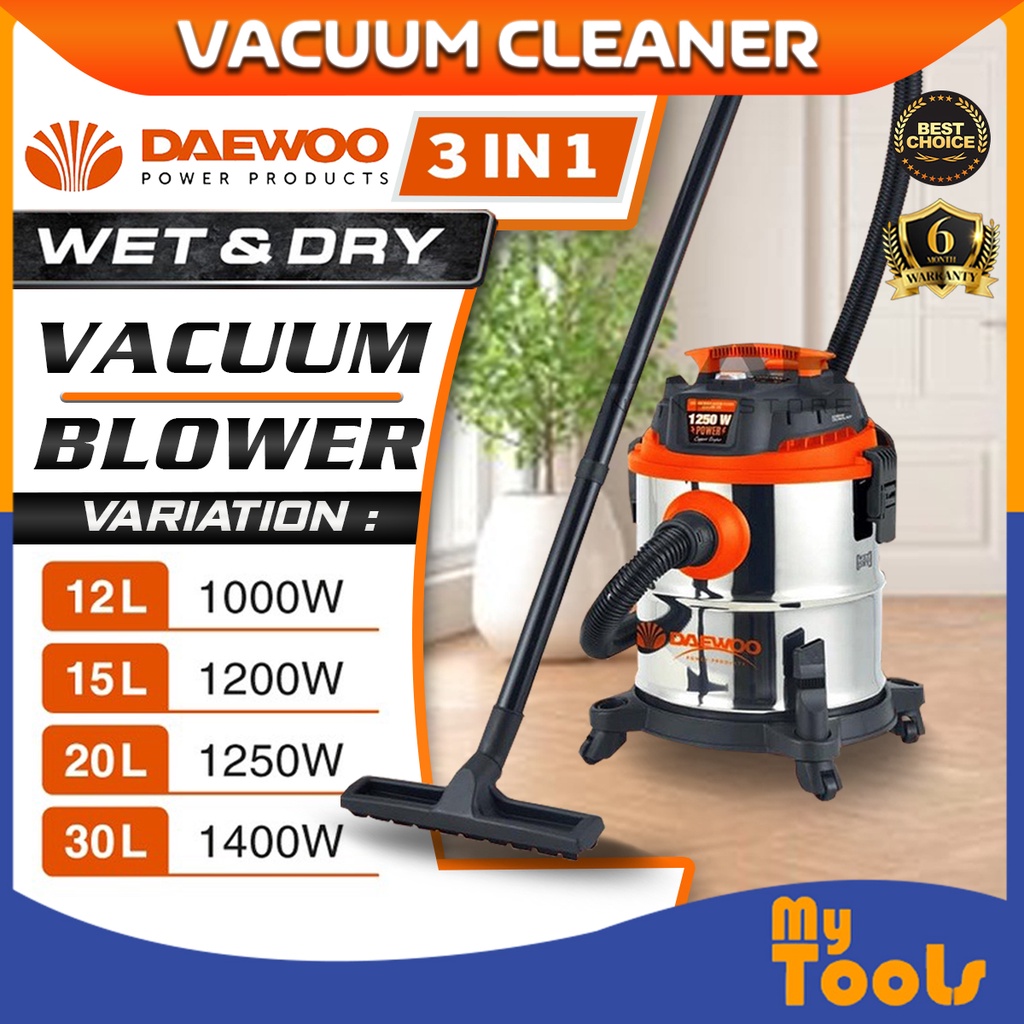 Mytools Daewoo 3 In 1 / 2 in 1 Stainless Steel Wet & Dry Vacuum Cleaner Industrial and House Use 12L /15L / 20L / 30L