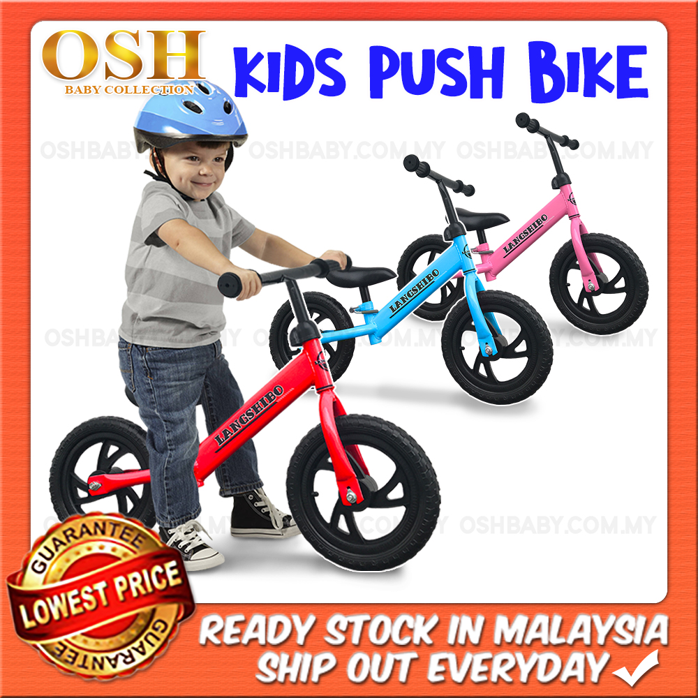 **OSH KIDS PUSH BALANCE BIKE Push Bike / Balance Bike / Basikal Tolak