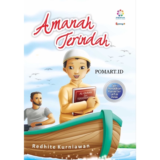 The Most Beautiful Trust: Indonesian Little Writing Cap / Children's Novel [INDIVA]