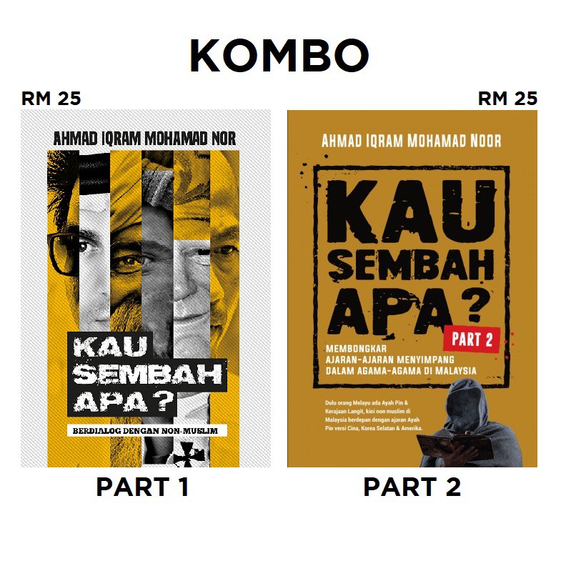 Kombo 2 Buku Kau Sembah Apa Kau Sembah Apa Part 2 Ahmad Iqram Mohamad Noor Shopee Malaysia