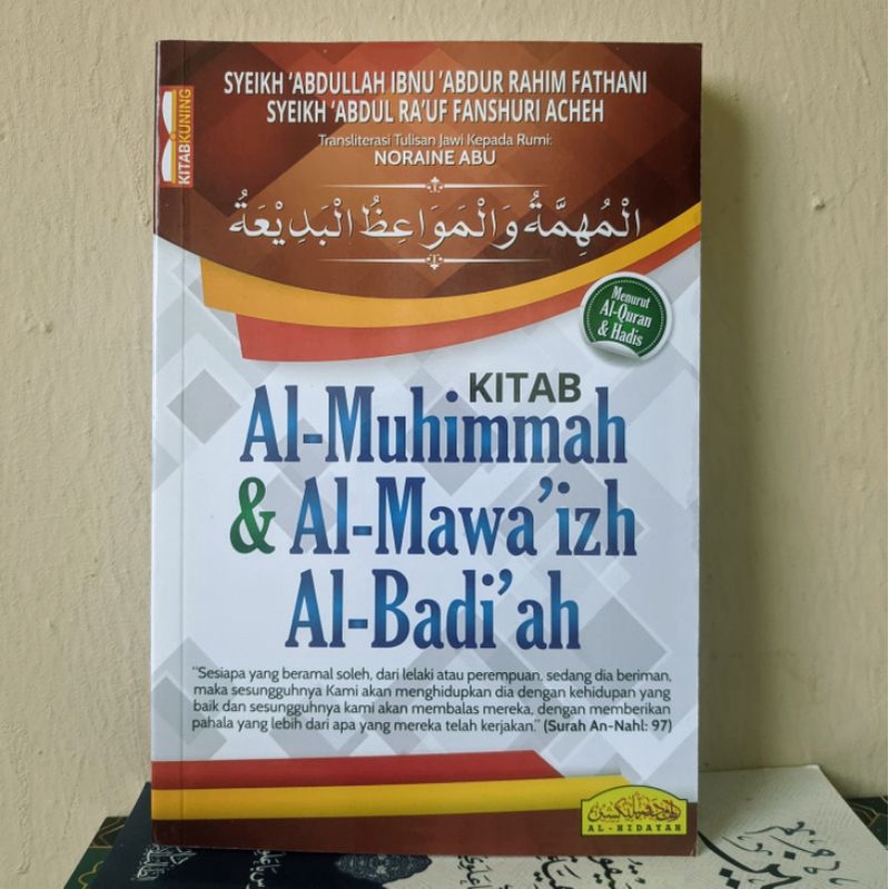 Kitab Al Muhimmah & Al Mawa'izh Al Badi'ah | Maulana As- Syeikh ‘Abdur Rauf Fanshuri Acheh | Cetakan Al Hidayah | Mataz