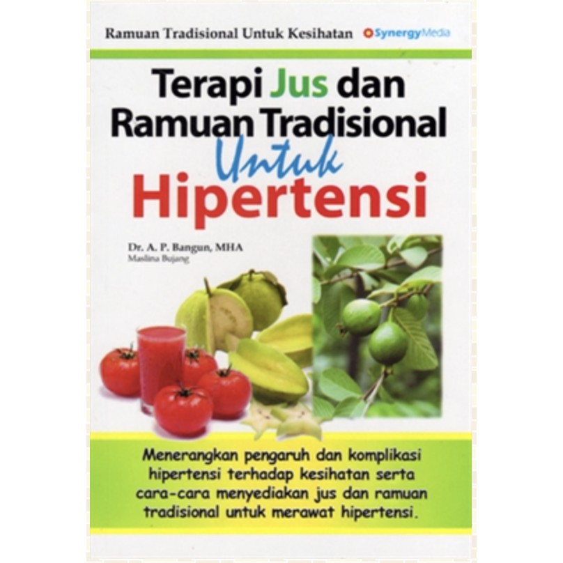 Siri Ramuan Tradisional Untuk Kesihatan Terapi Jus Dan Ramuan