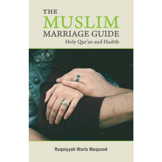 THE MUSLIM MARRIAGE GUIDE