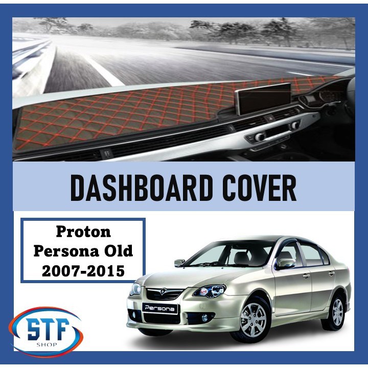 Proton Persona Old Dad Non Slip Dashboard Cover Shopee