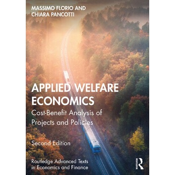 [PERFECT BINDING] Applied Welfare Economics: Cost-Benefit Analysis Of Projects And Policies (2022)