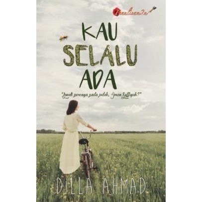 |BBO| Novel Melayu Penulisan2u Kau Selalu Ada Dilla Ahmad