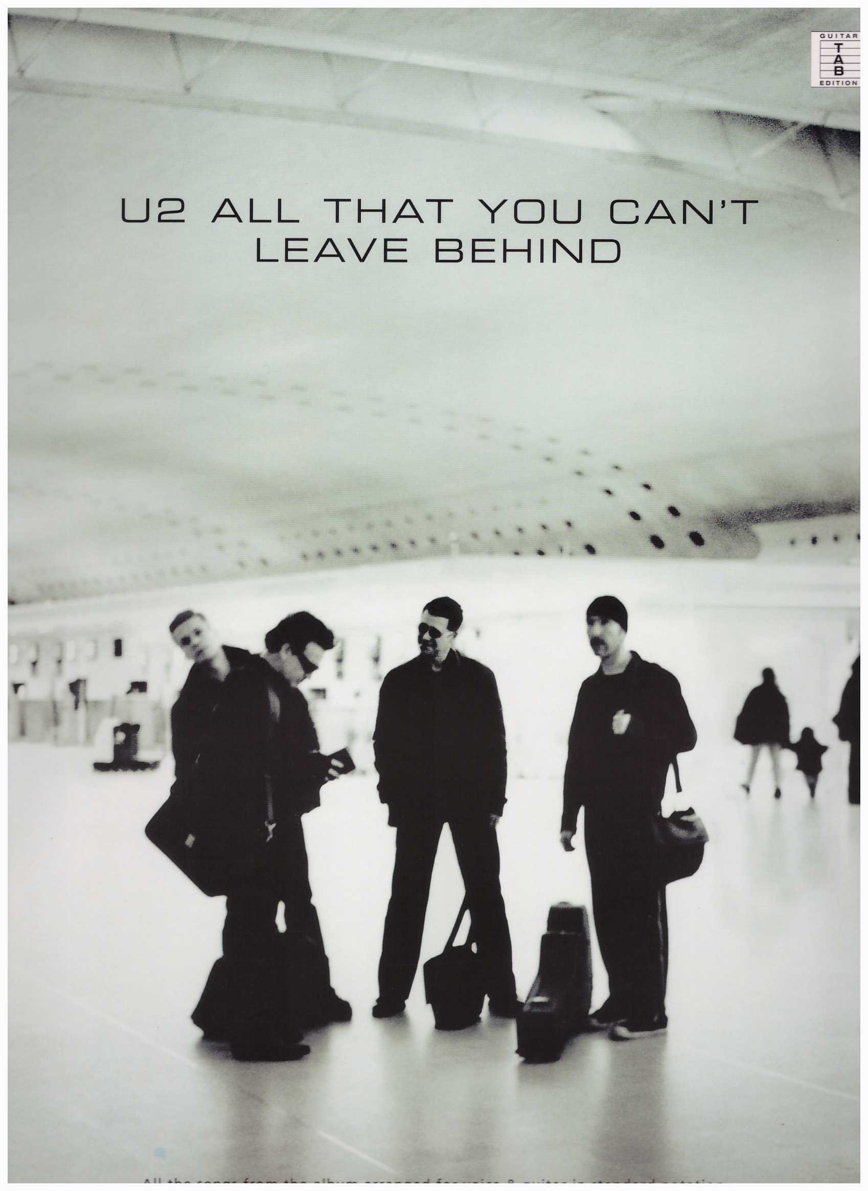 U2 All That You Can't Leave Behind / Pop Song Book / Vocal Book / Voice Book / Guitar Book / Gitar Book / Tab Book
