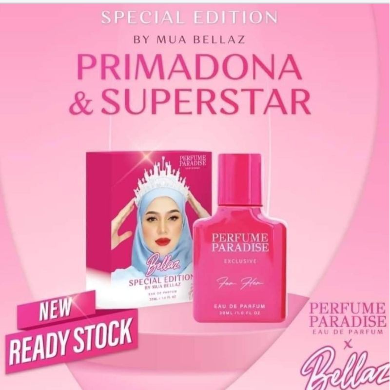 Buy Original Hq Ready Stock Perfume Paradise Bellaz Primadona Superstar Special Edition Exclusive For Her Him 30ml Seetracker Malaysia