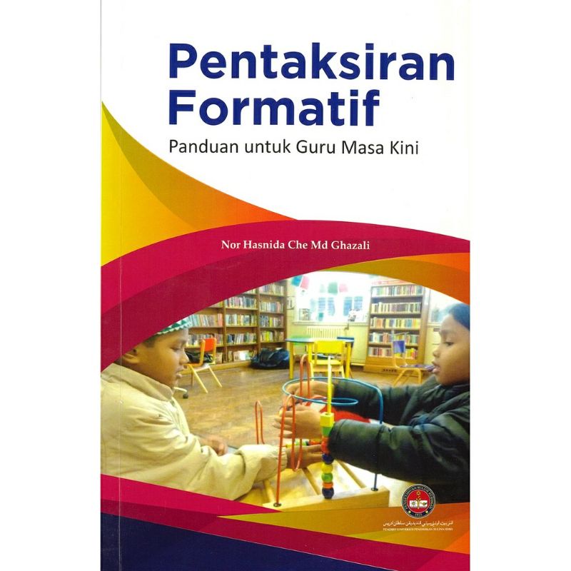 PENTAKSIRAN FORMATIF : PANDUAN UNTUK GURU MASA KINI