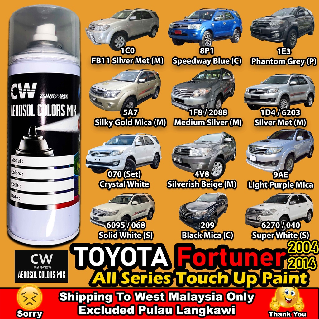 [ TOYOTA FORTUNER GEN 1 ] Touch Up Paint Color CW Aikka Aerosol DIY Cat ...