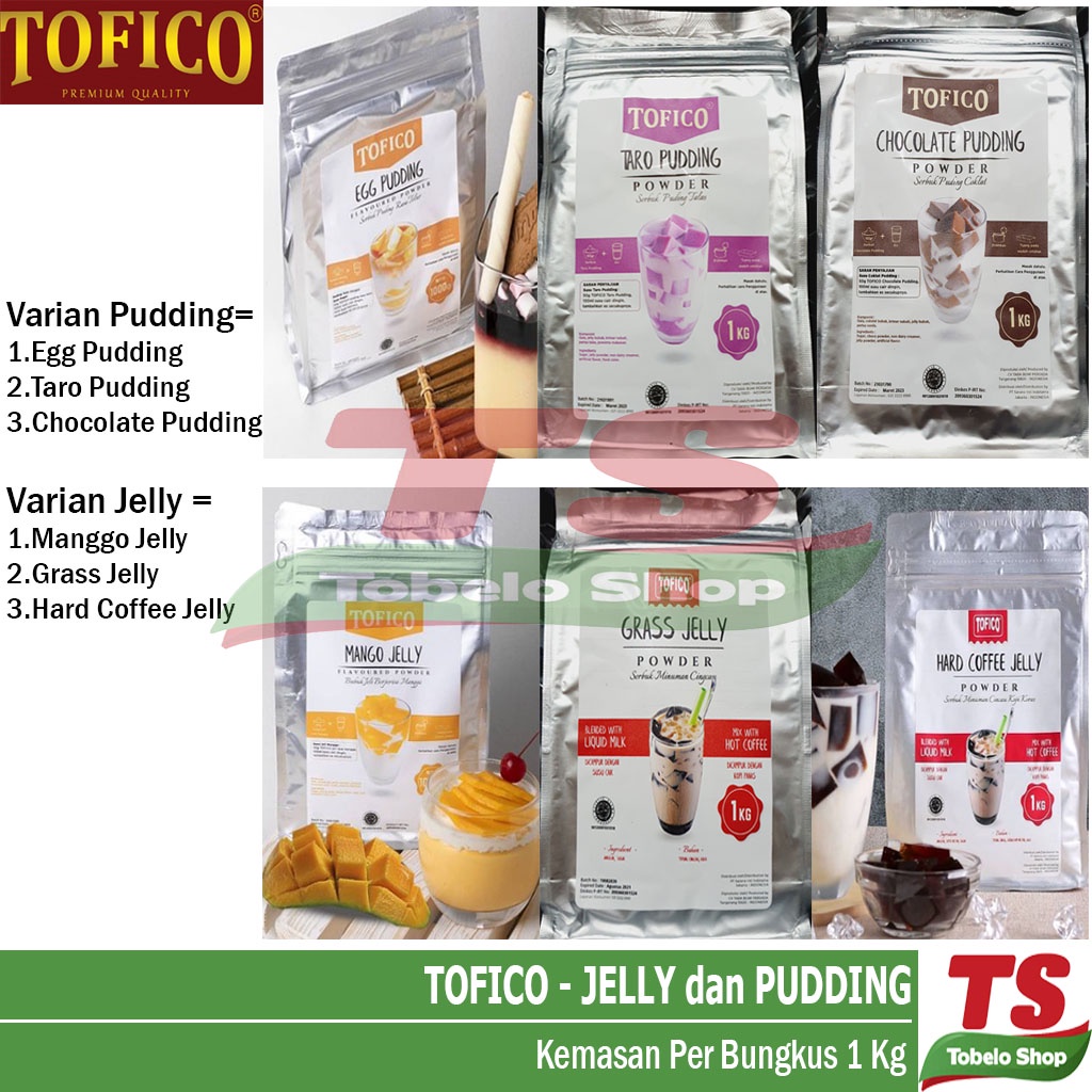 Tofico JELLY / TOFICO PUDDING / TOFICO PUDDING / JELLY TOFICO / TARO PUDDING / MANGO JELLY / GRASS JELLY / HARD COFFEE JELLY / CHOCOLATE PUDDING / EGG PUDDING / EGG PUDDING