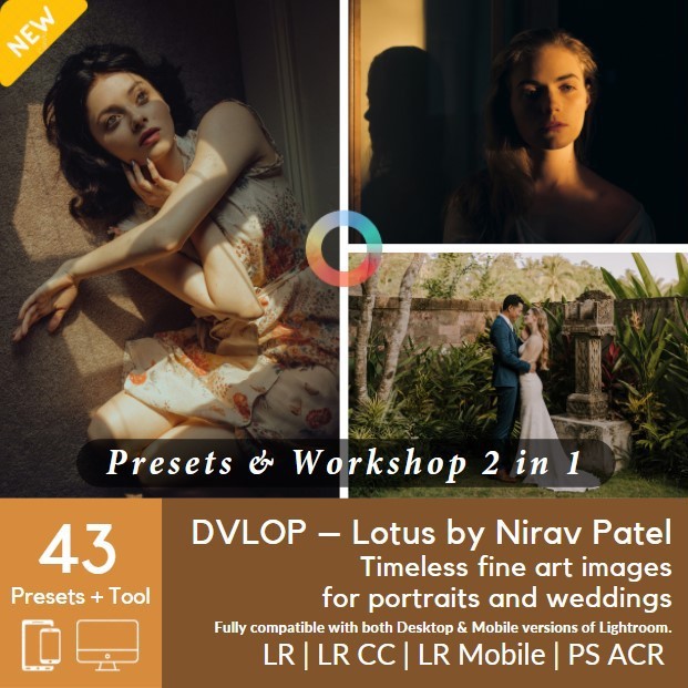 [Premium Lightroom Preset] DVLOP – Nirav Patel – Lotus Lightroom Preset and Workshop for LR/PS 2021