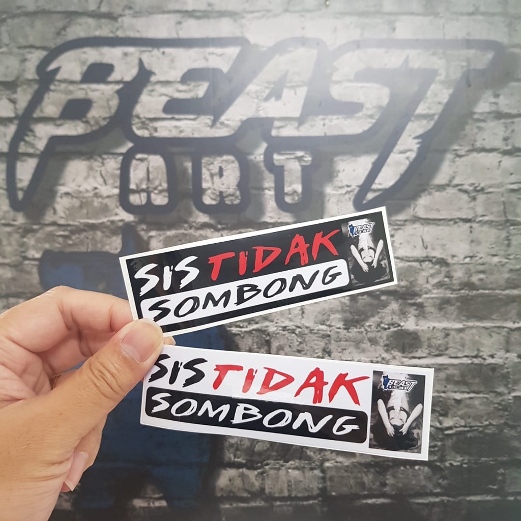 Sis Tak Sombong / Sis X Sombong / Sis Tidak Sombong / STICKER BEAST ART