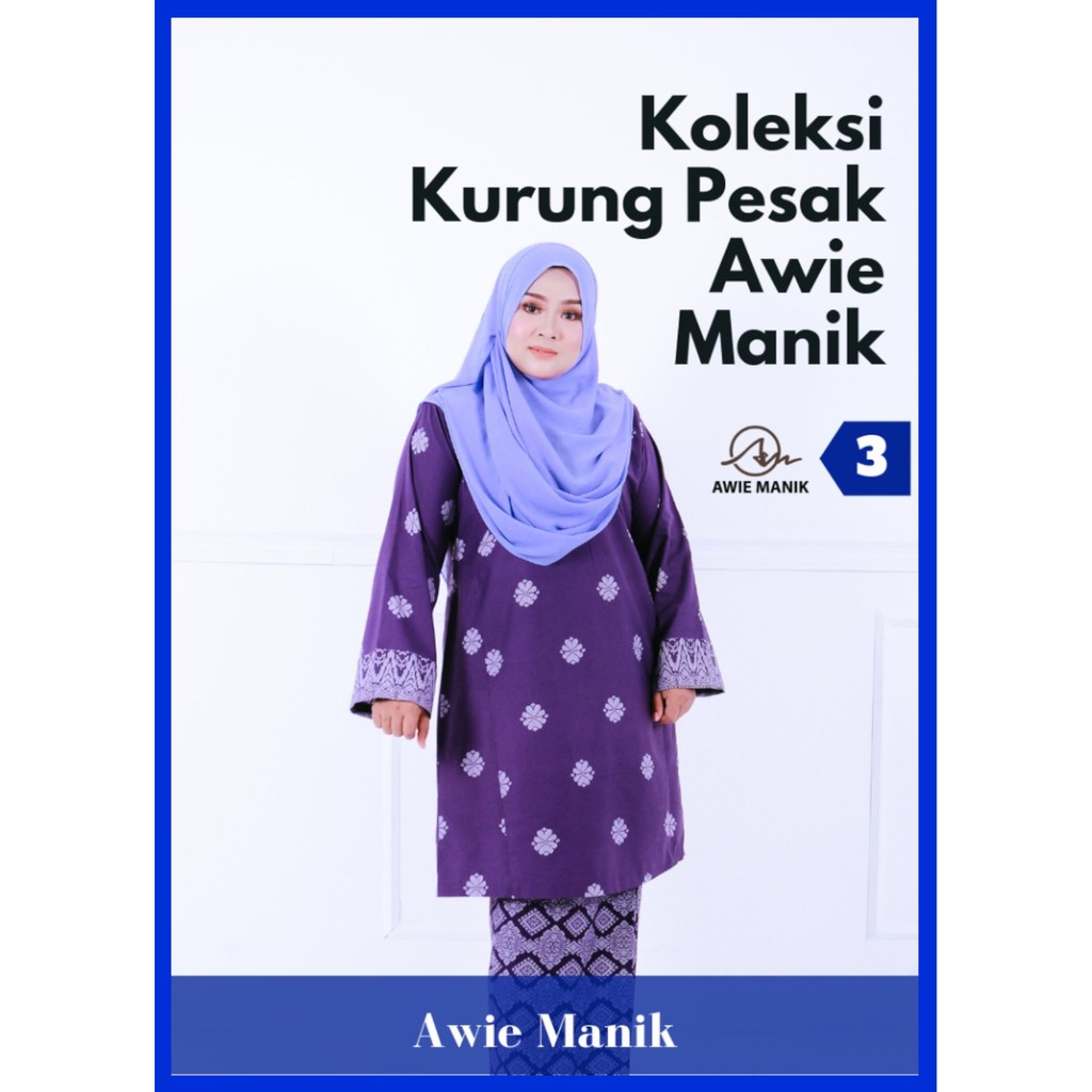 BUKU KOLEKSI KURUNG  PESAK AWIE  MANIK  Shopee Malaysia