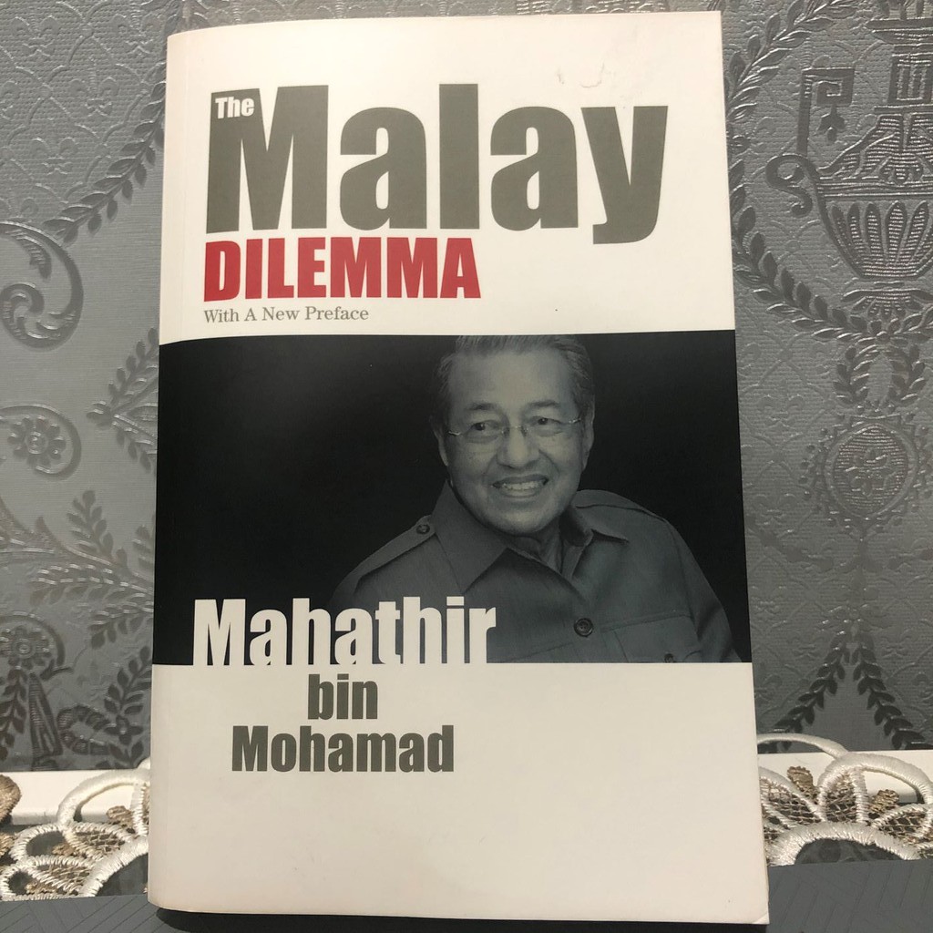 The Malay Dilemma Mahathir Bin Mohamad Google Books
