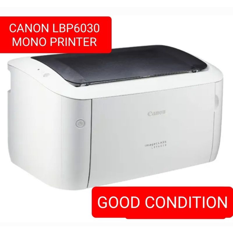 CANON LBP 6030 PRINTER LBP6030/LBP 6000/MF 3010 (SECONDHAND UNIT)MONO LASER PRINTER