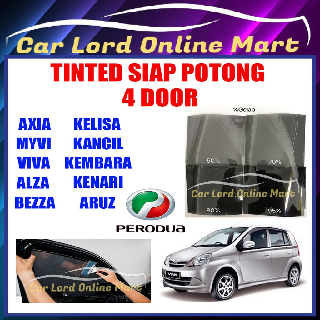 PERODUA 4Door Tinted DIY Siap Potong Untuk Kereta 4 Pintu  