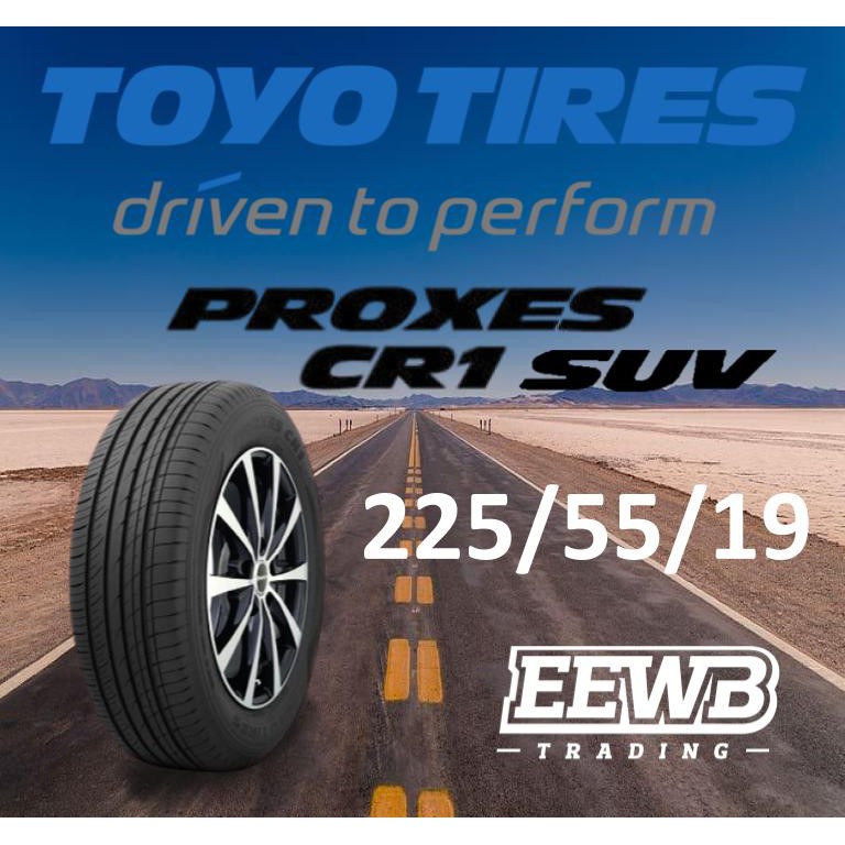 (POSTAGE) 225/55/19 TOYO PROXES CR1 SUV NEW CAR TIRES TYRE TAYAR ...