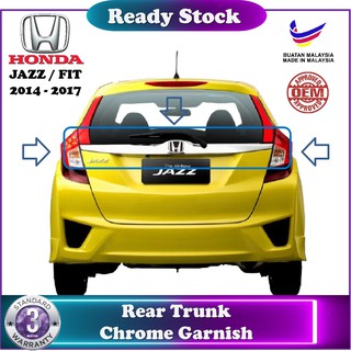 Honda Jazz 2015-2019 GK5 Rear Chrome Garnish (Band New)  Shopee 